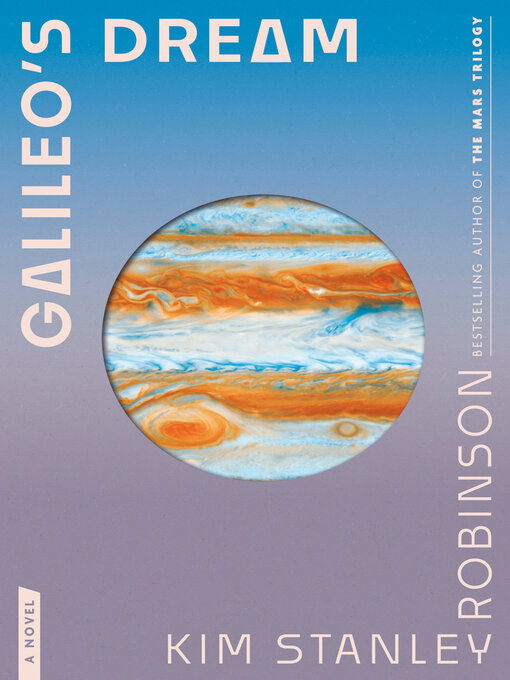 Title details for Galileo's Dream by Kim Stanley Robinson - Available